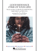 Good Riddance (Time of Your Life) by - Wallace Tom - Green Day for Marching Band