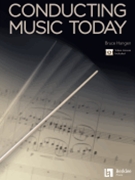 Conducting Music Today by for