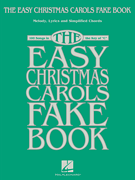The Easy Christmas Carols Fake Book by Various for Key of C