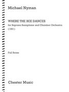 Where the Bee Dances by Nyman Michael for Full Score