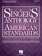 Singer's Anthology of American Standards by Various for Soprano