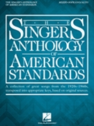 Singer's Anthology of American Standards by Various for Mezzo-Soprano