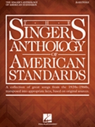 Singer's Anthology of American Standards by Various for Baritone