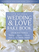 Wedding & Love Fake Book - 6th Edition by Various for Piano Vocal and Guitar