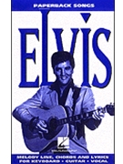 Elvis by Presley Elvis - Paperback Songs - Elvis Presley for Fake Book