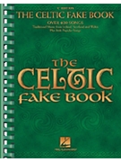 Celtic Fake Book The by Over 400 Songs for PVG Collection