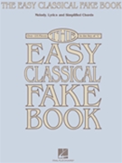 Easy Classical Fake Book by Various for C Inst Fak