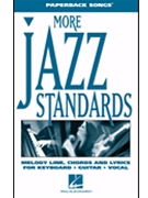 More Jazz Standards by Various - Paperback Songs - for C Inst Fak