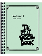 Real Vocal Book Volume 1 Low Voice by Various for Vocal (Low Voice)