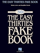 Easy Thirties Fake Book by Various for Fake Book