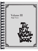 Real Vocal Book Volume 3 by Various for Vocal (High Voice)