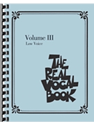 Real Vocal Book Volume 3 Low Voice by Various for Low Voice