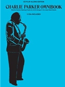 Charlie Parker Omnibook (CD Play-along) by Parker Charlie Charlie Parker for Accompaniment CD