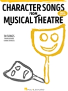 Character Songs from Musical Theatre by Various for Vocal Collection (Men's Edition)