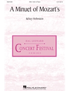 Minuet of Mozart's by Hohnstein Kelsey Sara Teasdale for SSA and Piano