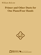 Primer and Other Duets for One Piano Four/Hands by Bolcom WIlliam for 1 Piano 4 Hands