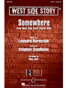 Somewhere - from West Side Story Choral Suite by Bernstein Leonard - Huff Mac - Stephen Sondheim for 2-Part and Piano