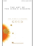Art of the King's Singers by Various The King's Singers for SATB divisi a cappella