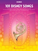 101 Disney Songs by Various for French Horn Collection