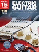 First 15 Lessons - Electric Guitar by Nelson Troy for Guitar Method