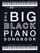 Big Black Piano Songbook by Various for Piano