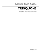 Trinquons by Saint-Saens Camille for SATB a cappella