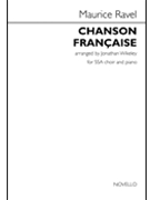 Chanson Francaise by Ravel Maurice - Wikeley Jonathan - Limousin folksong for SSA