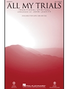 All My Trials by - Leavitt John - for SSA and Piano (Trad Spiritual)