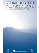 Bound for the Promised Land by - Leavitt John - for ChoirTrax (Trad. Spiritual)