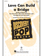 Love Can Build a Bridge by Overstreet Jarvis - Miller Cristi Cary - The Judds for 2-Part and Piano
