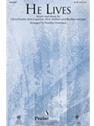 He Lives by Tomlin Cantelon Herbert and Morgan - Sorenson Heather - Chris Tomlin for SATB and Piano
