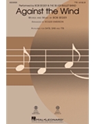 Against the Wind by Seger Bob - Emerson Roger - Bob Seger and The Silv for TTB and Piano
