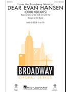 Dear Evan Hansen - Choral Highlights by Pasek and Paul - Brymer Mark - for 2-Part and Piano
