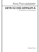 Heyr òÚ Oss Himnum Á by Thorvaldsdottir Anna for SATB and Piano