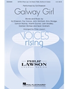 Galway Girl by Sheeran Vance and McDaid - Lawson Philip - Ed Sheeran for SATB and Piano