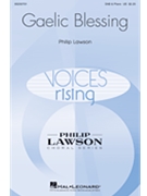 Gaelic Blessing by Lawson Philip Trad Irish Text for SAB and Organ