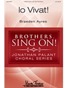 Io Vivat by Ayres Braeden for TTBB and Piano