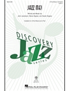 Jazz Me by Zegree and Jacobson for 3-Part Mixed and Piano