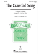 Crawdad Song by - Miller Cristi Cary - for 3-Part Mixed and Piano (Trad Folk Song)