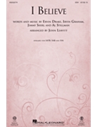 I Believe by Drake Graham Shirl and Stillman - Leavitt John - for SSA and Piano