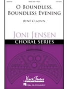 O Boundless Boundless Evening by Clausen Rene Heym and Middleton for SSAA and Piano