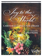 Joy to the World - Christmas Carols for Organ by - Hamlin Carolyn - for Organ
