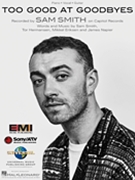 Too Good at Goodbyes by Sam Smith for PVG