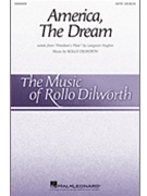 America the Dream by Dilworth Rollo Langston Hughes for SATB and Piano
