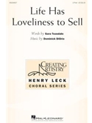 Life Has Loveliness to Sell by DiOrio Dominick Sara Teasdale for 2-Part and Piano