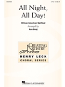 All Night All Day by - Berg Ken - for 2-Part and Piano (African Amer Spir)