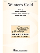Winter's Cold by Trotta Michael John Longfellow Samuel for 2-Part and Piano