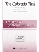 Colorado Trail by - Dilworth Rollo - for 2-Part and Piano (Trad Cowboy Song)