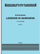 Lessons in Darkness by Eivind Buene for Ensemble