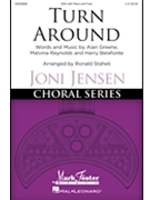 Turn Around by Belafonte Greene and Reynolds - Staheli Ronald - Malvina Reynolds for SSAA and Piano